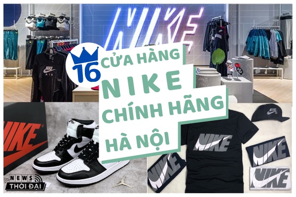 Cửa hàng Nike chính hãng Hà Nội