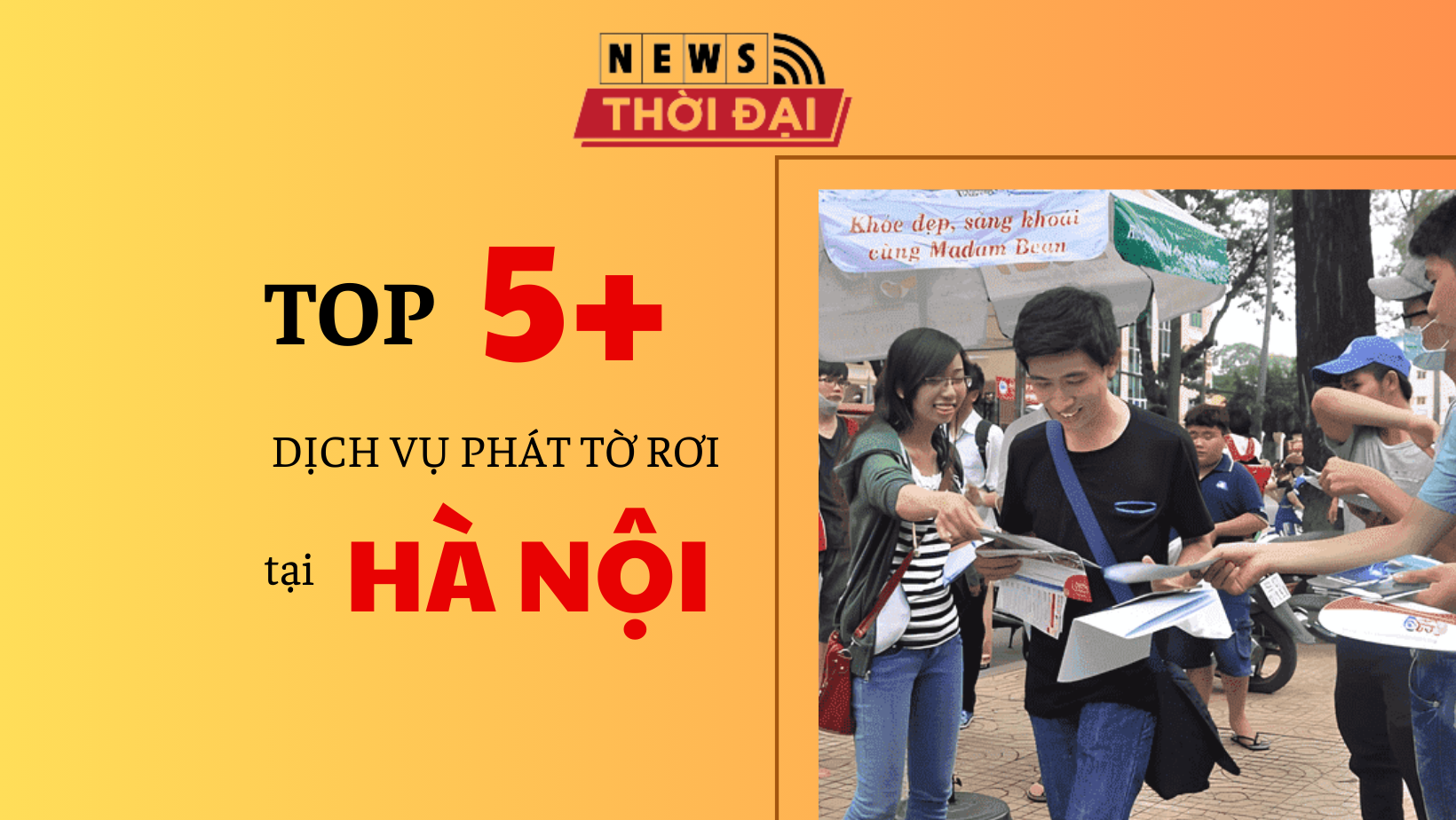 Top 5+ dịch vụ phát tờ rơi tại Hà Nội