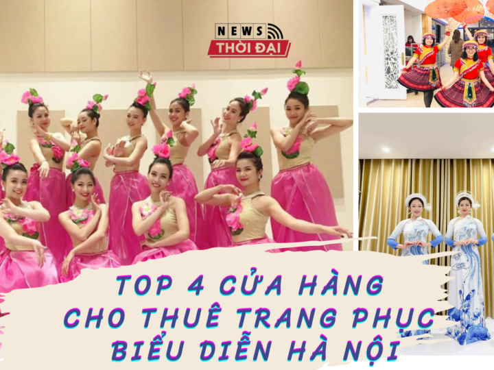 Top 7 Cửa hàng cho thuê trang phục biểu diễn Hà Nội độc đáo, chất lượng nhất
