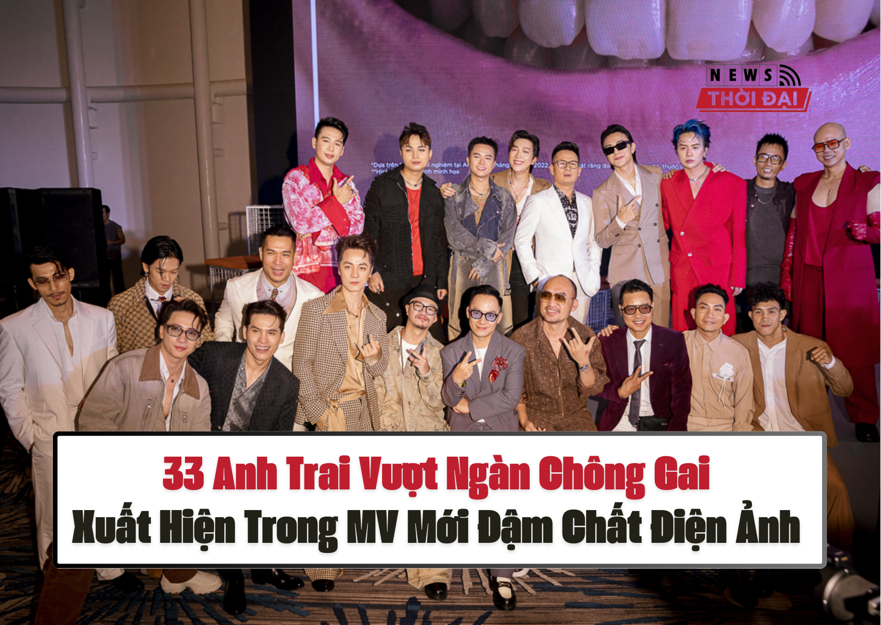 33 Anh Trai Vượt Ngàn Chông Gai Xuất Hiện Trong MV Mới Đậm Chất Điện Ảnh