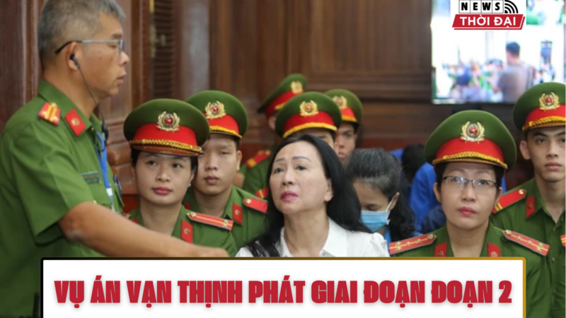 VỤ ÁN VẠN THỊNH PHÁT GIAI ĐOẠN ĐOẠN 2