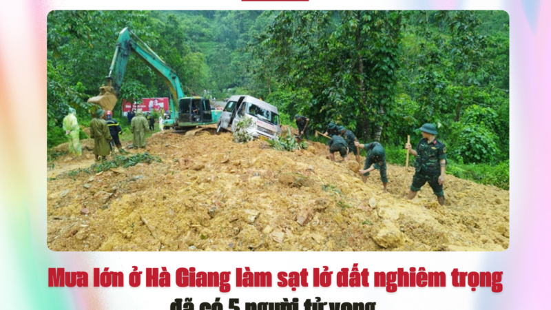 Mưa lớn ở Hà Giang làm sạt lở đất nghiêm trọng, đã có 5 người tử vong