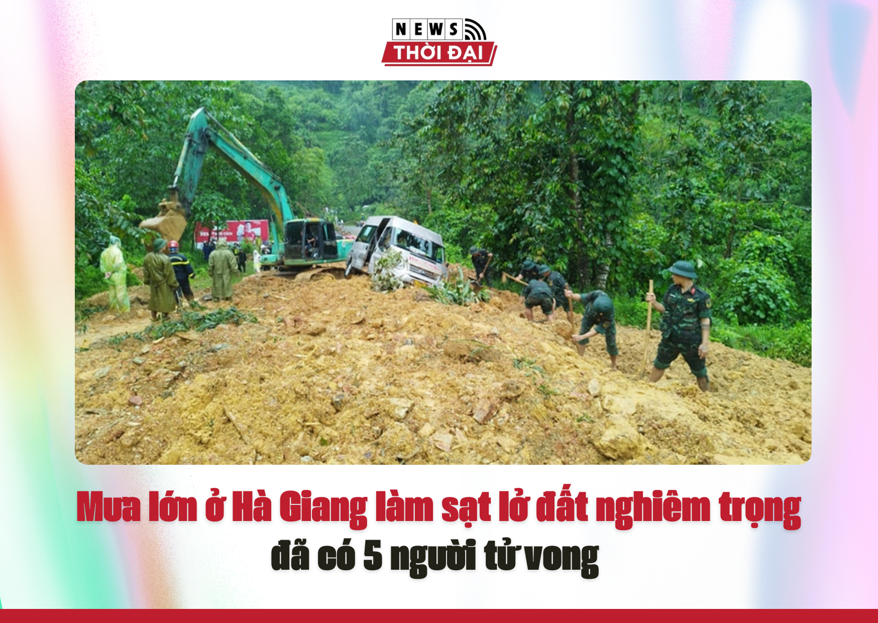 Mưa lớn ở Hà Giang làm sạt lở đất nghiêm trọng, đã có 5 người tử vong