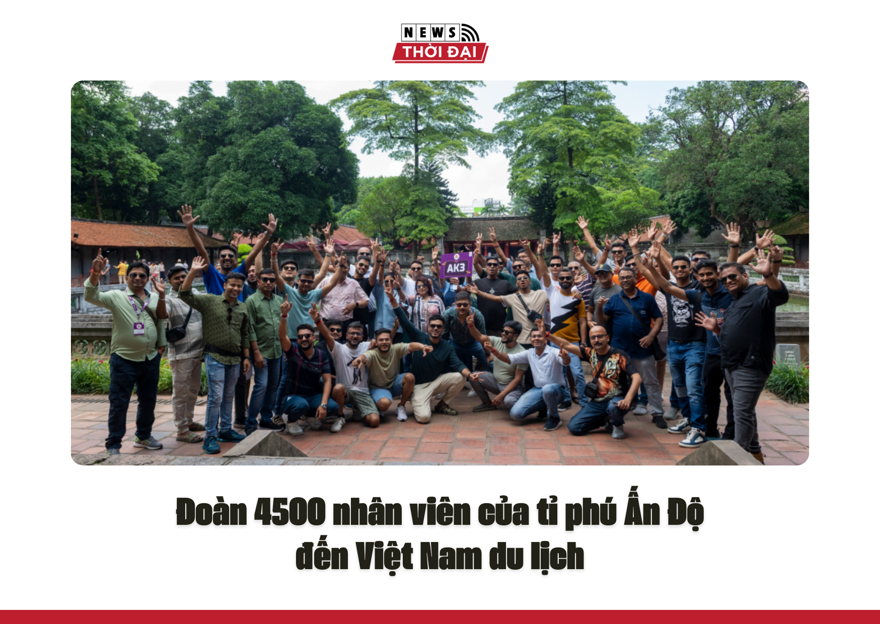 Đoàn 4500 nhân viên của tỉ phú Ấn Độ đến Việt Nam du lịch