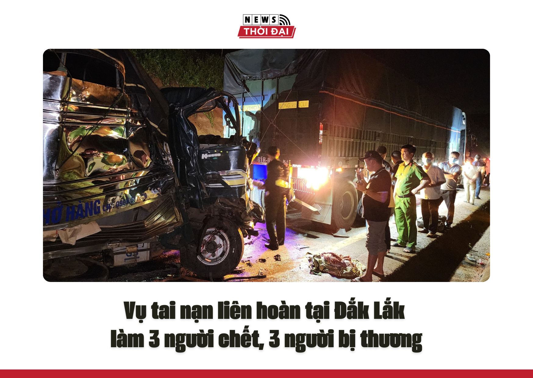 Vụ tai nạn liên hoàn tại Đắk Lắk làm 3 người chết, 3 người bị thương