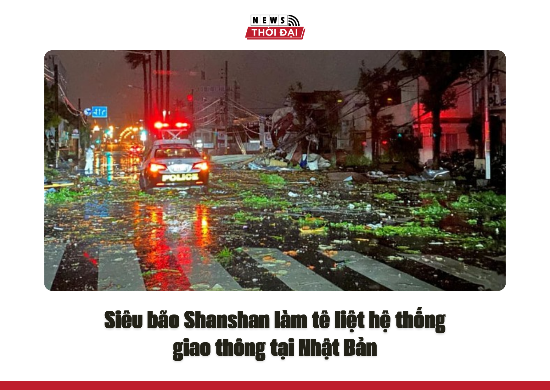 Siêu bão Shanshan làm tê liệt hệ thống giao thông tại Nhật Bản