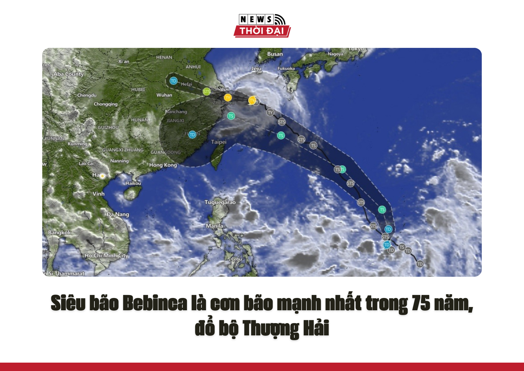 Siêu bão Bebinca là cơn bão mạnh nhất trong 75 năm, đổ bộ Thượng Hải