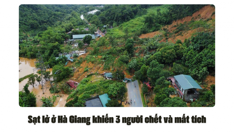 Sạt lở ở Hà Giang khiến 3 người chết và mất tích