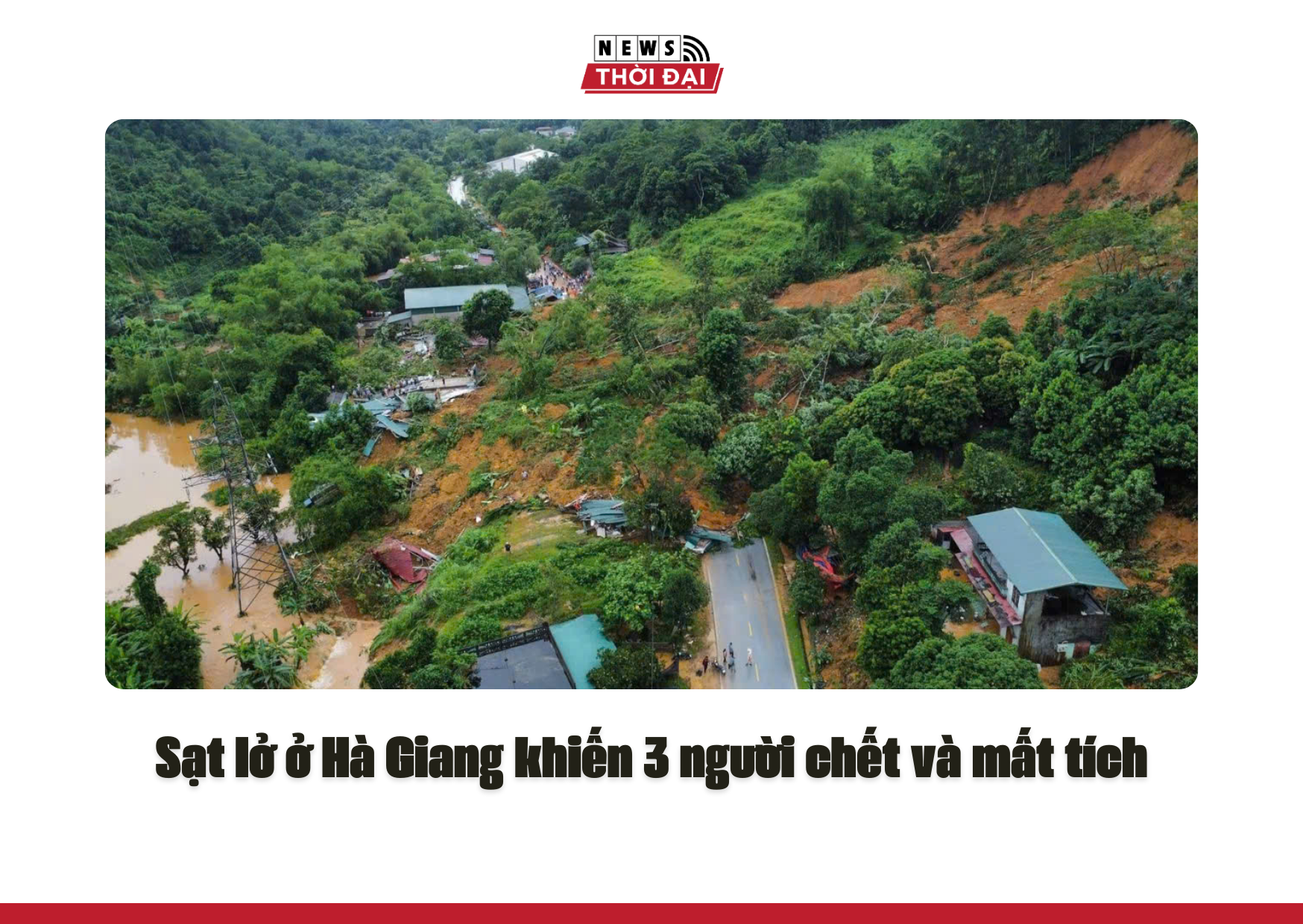 Sạt lở ở Hà Giang khiến 3 người chết và mất tích