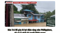 Bão Trà Mi gây lũ lụt diện rộng cho Philippines, đã có ít nhất 14 người thiệt mạng