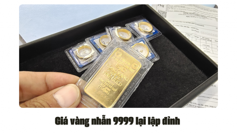 Giá vàng nhẫn 9999 lại lập đỉnh