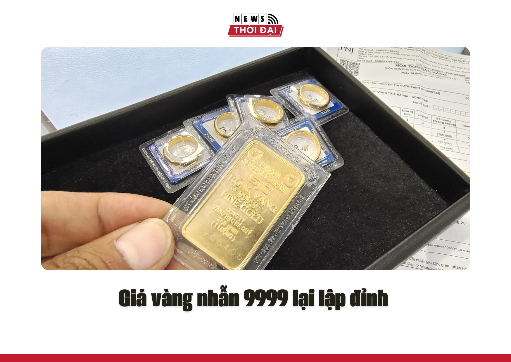 Giá vàng nhẫn 9999 lại lập đỉnh