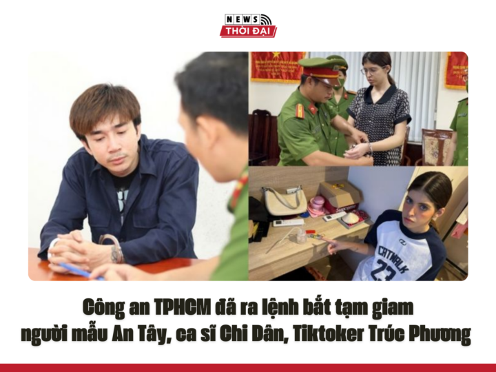 Hôm 14/11 Công an TPHCM đã ra lệnh bắt tạm giam người mẫu An Tây, ca sĩ Chi Dân, Tiktoker Trúc Phương vì liên quan đến ma tuý