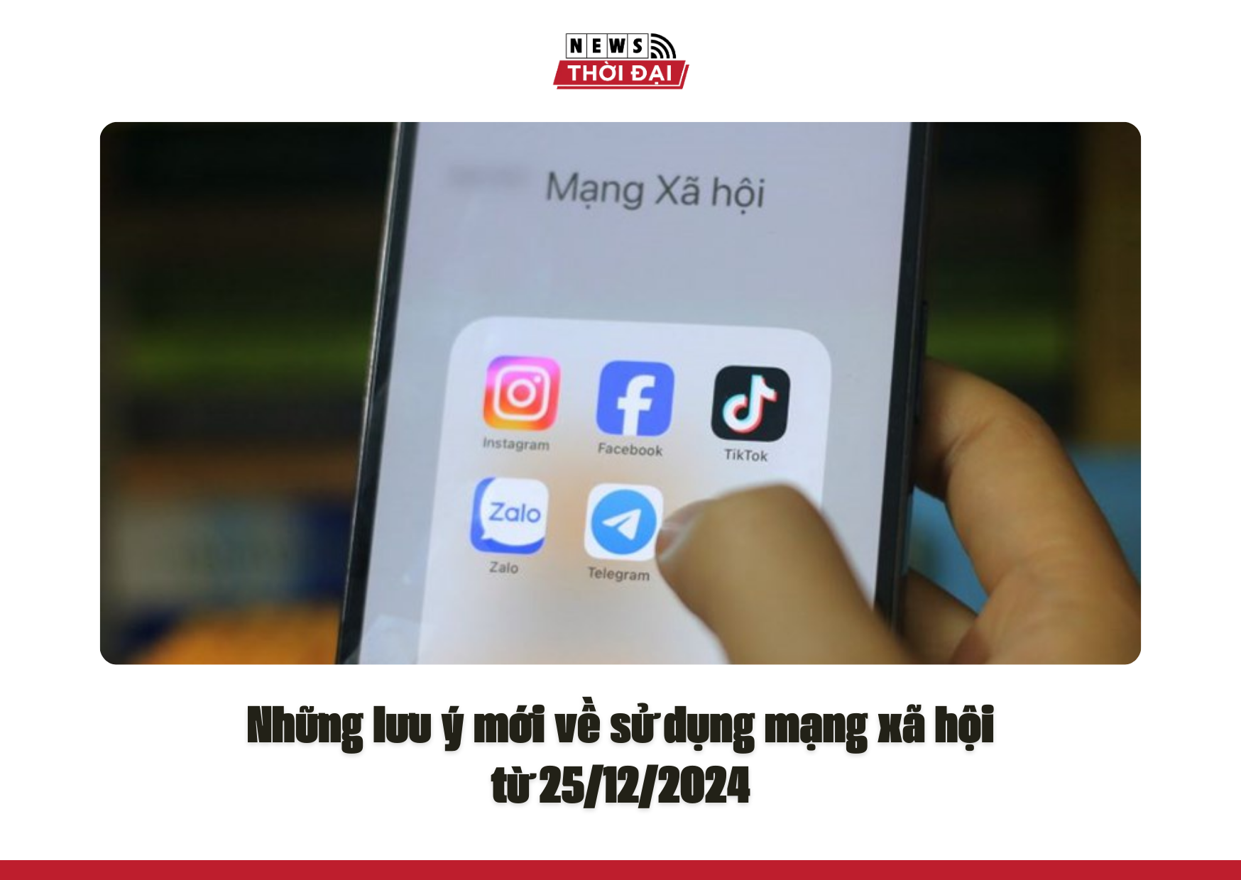 Những lưu ý mới về sử dụng mạng xã hội từ 25/12/2024